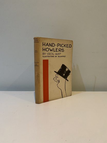 HUNT, Cecil - Hand-Picked Howlers