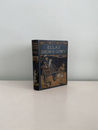 ROOPER, W. L. - Ella's Brown Gown: A Story of Holiday Adventure