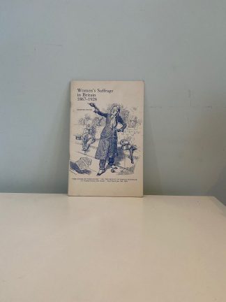 PUGH, Martin - Women's Suffrage in Britain 1867-1928