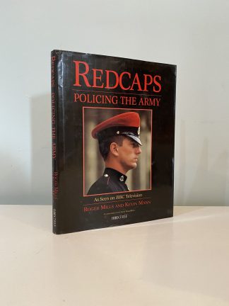 MILLS, Roger & MANN, Kevin - Redcaps: Policing The Army