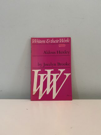 BROOKE, Jocelyn - Writers and their Work Aldous Huxley