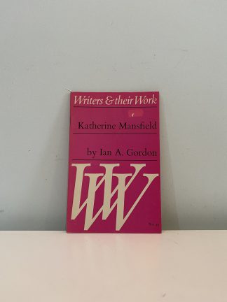 GORDON, Ian A. - Writers and their Work Katherine Mansfield