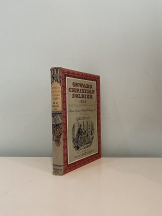 PURCELL, W. E. - Onward Christian Soldier: A Life of Sabine Baring-Gould Parson, Squire, Novelist, Antiquary, etc. 1834-1924