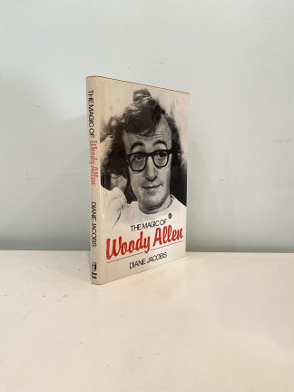 JACOBS, Diane - The Magic Of Woody Allen