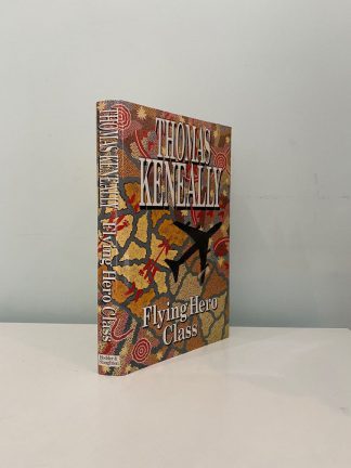 KENEALLY, Thomas - Flying Class Hero