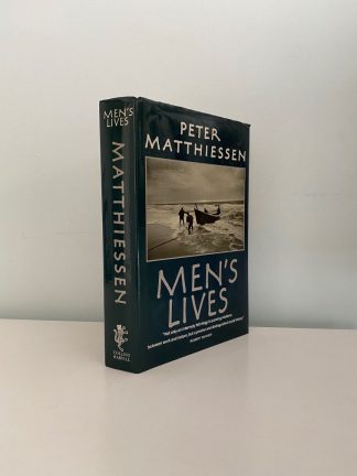 MATTHIESSEN, Peter - Men's Lives