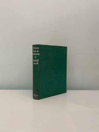 JARRELL, Randall - Pictures From An Institution