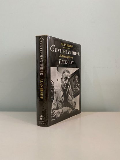 BISHOP, Alan - Gentleman Rider: A Biography of Joyce Cary