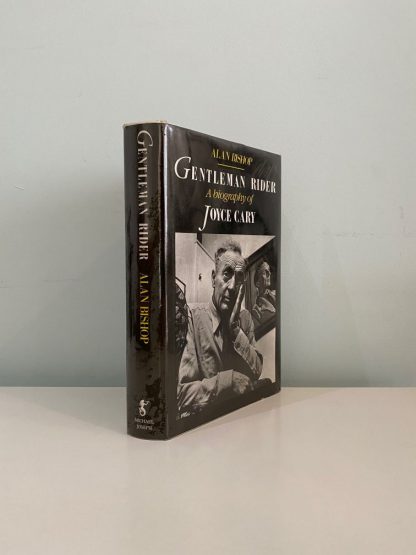 BISHOP, Alan - Gentleman Rider: A Biography of Joyce Cary