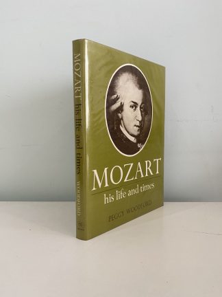 WOODFORD, Peggy - Mozart: His Life and Times