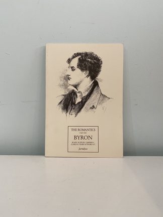 BOOKSELLERS, Jarndyce - The Romantics Part One: Byron, Blake, Bowles, Campbell, Clarke & Other Authors A-C(Auction Catalogue Winter 2003-2004)