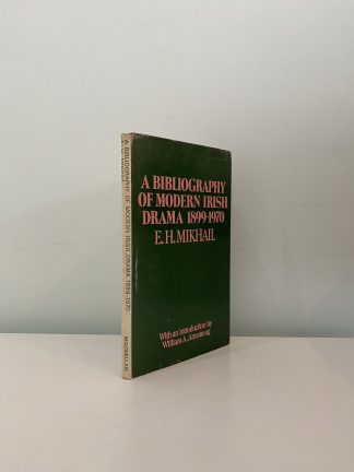 MIKHAIL, E. H. - A Bibliography Of Modern Irish Drama 1899-1970