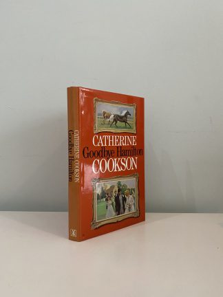 COOKSON, Catherine - Goodbye Hamilton