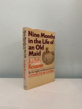 ROSSNER, Judith - Nine Months In The Old Life Of An Old Maid