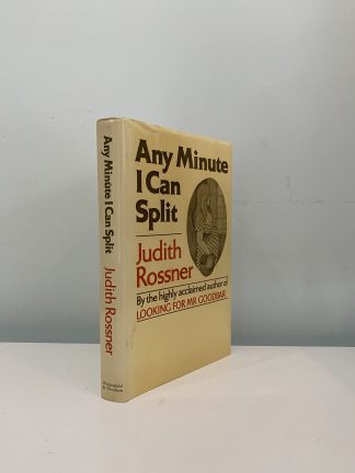 ROSSNER, Judith - Any Minute I Can Split