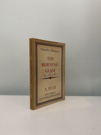 MORGAN, Charles - The Burning Glass