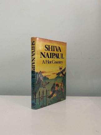NAIPAUL, Shiva - A Hot Country