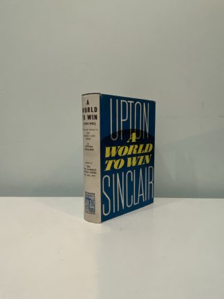 SINCLAIR, Upton - A World To Win