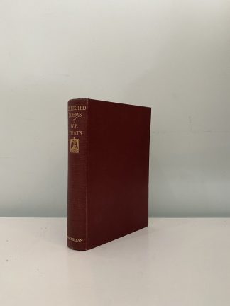 YEATS, W. B. - The Selected Poems Of W. B. Yeats