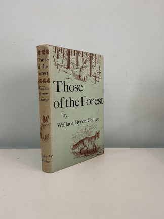 GRANGE, Wallace Byron - Those Of The Forest