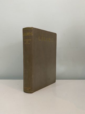 WOODCOCK, H. Drysdale & COUTTS, J. - Lilies: Their Culture And Management