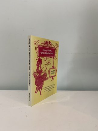 DAVIES, Hunter - Hurry, Hurry, While Stocks Last