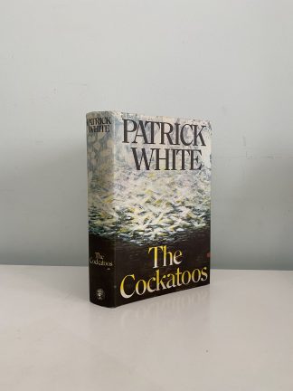 WHITE, Patrick - The Cockatoos