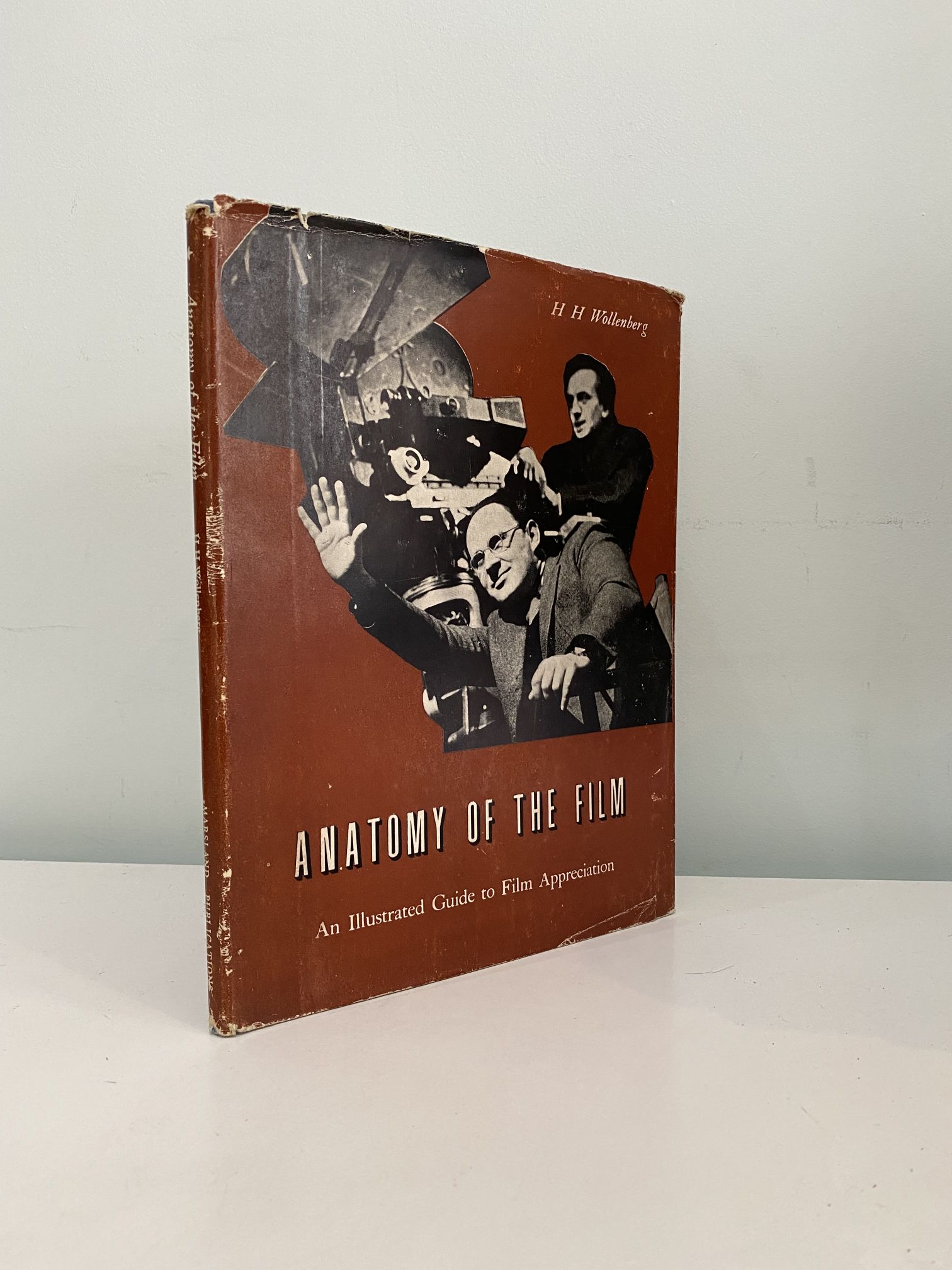 IMG_1927 WOLLENBERG, H. H. - Anatomy Of The Film: An Illustrated Guide To Film Appreciation