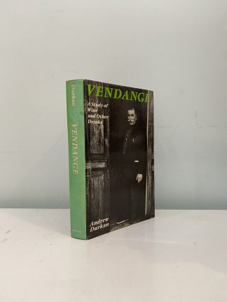 DURKAN, Andrew - Vendange: A Study Of Wine And Other Drinks