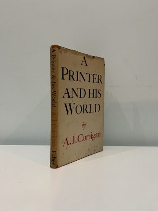 CORRIGAN, A. J. - A Printer And His World