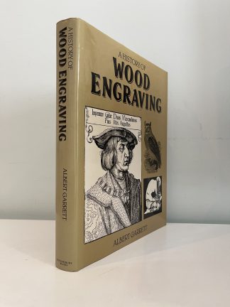 GARRETT, Albert - A History Of Wood Engraving