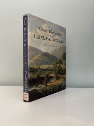 WORDSWORTH, Dorothy - Dorothy Wordsworth's Illustrated Lakeland Journals Complete Edition