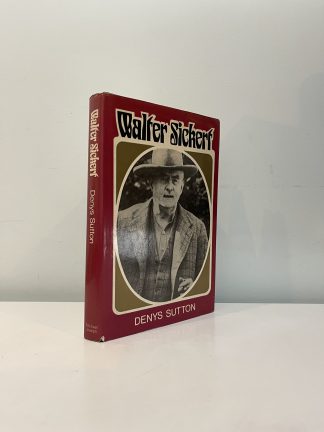 SUTTON, Denys - Walter Sickert A Biography